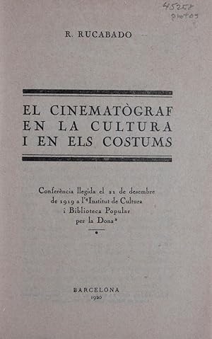 El Cinematograf en La Cultura I en Els Costums (The Cinematographer in Culture and in Costumes) [...