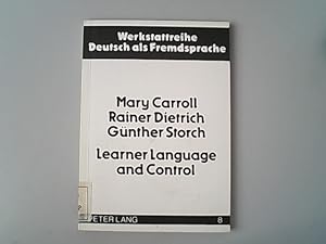 Seller image for Learner language and control. Werkstattreihe Deutsch als Fremdsprache ; Bd. 8 for sale by Antiquariat Bookfarm