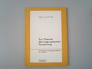 Seller image for Zur Theorie der linguistischen Forschung. Ein Beitrag zur Grundlagenproblematik der Linguistik. for sale by Antiquariat Bookfarm