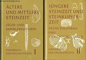 Handbuch der Urgeschichte. Band I und II. Band I: Ältere und mittlere Steinzeit. Jäger- und Samml...