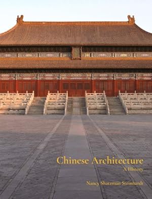 Seller image for Chinese Architecture : A History for sale by GreatBookPrices