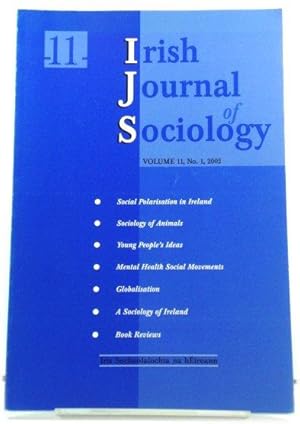 Bild des Verkufers fr Irish Journal of Sociology: Volume 11, No. 1, 2002 zum Verkauf von PsychoBabel & Skoob Books