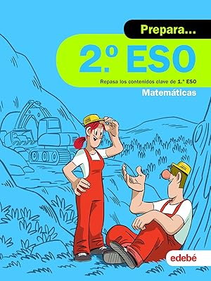 PREPARA MATEMÁTICAS 2ºESO. VACACIONES Repasa los contenidos clave de 1.º de ESO de Matemáticas