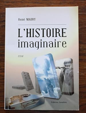 Seller image for Envoi Auteur - Ren Maury - L'histoire Imagiaire - 2011 for sale by Bouquinerie Spia