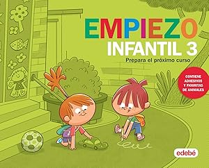 EMPIEZO INFANTIL 3 AÑOS. VACACIONES Prepara el próximo curso (Contiene adhesivos y figuritas de a...