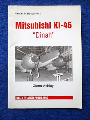 Aircraft in Detail. No 1 Mitsubishi Ki-46 " Dinah "