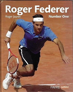 Bild des Verkufers fr Roger Federer, number one zum Verkauf von Bouquinerie Le Fouineur