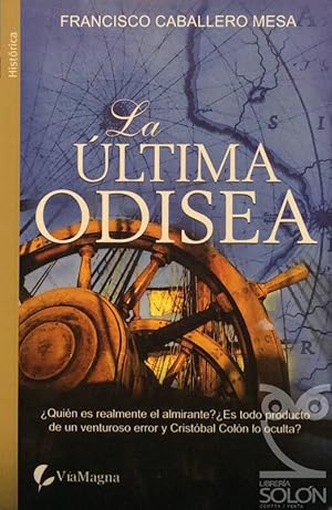 Imagen del vendedor de La ltima odisea a la venta por LIBRERA SOLN