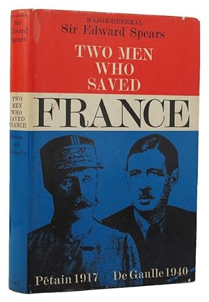TWO MEN WHO SAVED FRANCE