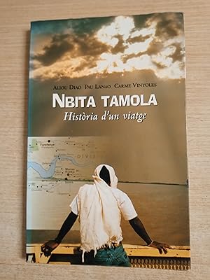 Bild des Verkufers fr NBITA TAMOLA Historia d un viatge - 1 EDICIO zum Verkauf von Gibbon Libreria