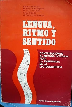 Seller image for Lengua, Ritmo y Sentido. Contribuciones al Mtodo Integral Para La Enseanza De La Lectoescritura for sale by Librera El Pez Volador