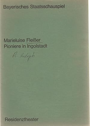 Bild des Verkufers fr Programmheft Pioniere in Ingolstadt. Schauspiel von Marieluise Fleier Premiere 1. Mrz 1970 Residenztheater zum Verkauf von Programmhefte24 Schauspiel und Musiktheater der letzten 150 Jahre