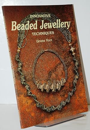 Seller image for Innovative Beaded Jewellery Techniques for sale by Nugget Box  (PBFA)
