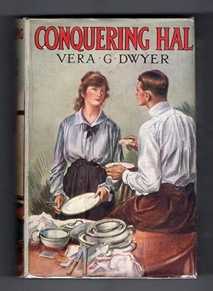 Imagen del vendedor de Conquering Hal by Vera G. Dwyer (First Edition) File Copy a la venta por Heartwood Books and Art