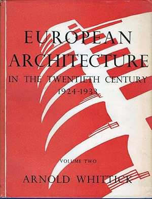 European Architecture in the 20th Century; Volume II: Part IIIThe Era of Functionalism 1924-1933