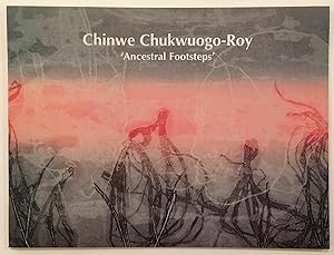 Seller image for Chinwe Chukwuogo-Roy : ancestral footsteps. for sale by Joseph Burridge Books