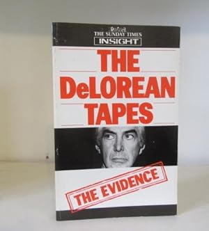 Imagen del vendedor de The DeLorean Tapes: The Evidence a la venta por BRIMSTONES