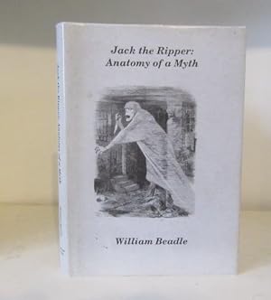 Jack the Ripper: Anatomy of a Myth