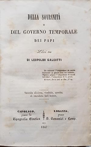 Della sovranità e del governo temporale dei Papi. Libri tre.