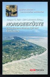 Nordseeküste: Exkursionen zwischen Sylt und Elbmündung. -