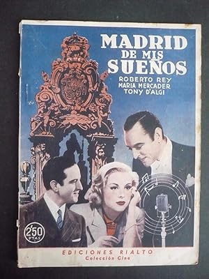 MADRID DE MIS SUEÑOS. Novela cinematográfica.