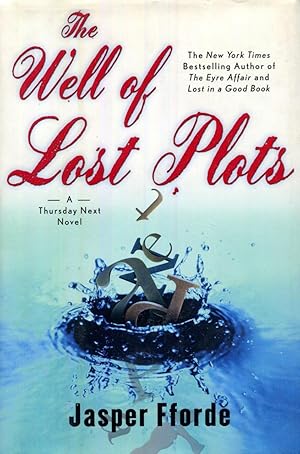 Imagen del vendedor de The Well of Lost Plots: A Thursday Next Novel a la venta por Vandello Books, Member IOBA