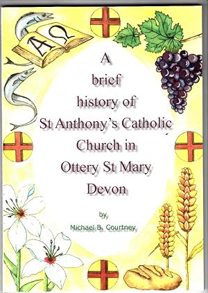 A Brief History of St Anthony's Catholic Church in Ottery St Mary Devon