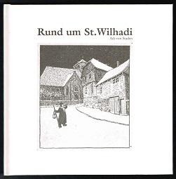 Imagen del vendedor de Rund um St. Wilhadi. - a la venta por Libresso Antiquariat, Jens Hagedorn