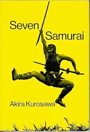 Seller image for Seven Samurai / Akira Kurosawa; Modern Film Scripts for sale by Licus Media