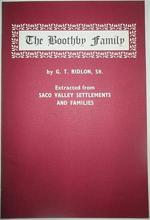 The Boothby Family. Extracted from Saco Valley Settlements and Families
