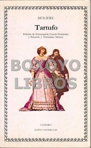 Tartufo. Edición de Encarnación García Fernández y Eduardo J. Fernández Montes