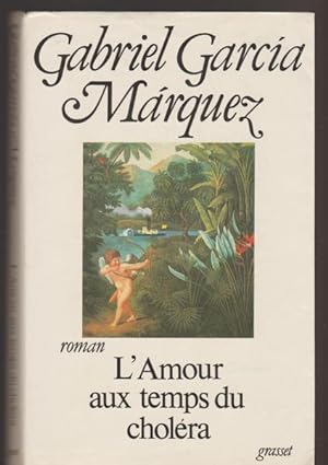 Imagen del vendedor de L'Amour aux temps du cholra a la venta por Livres Norrois