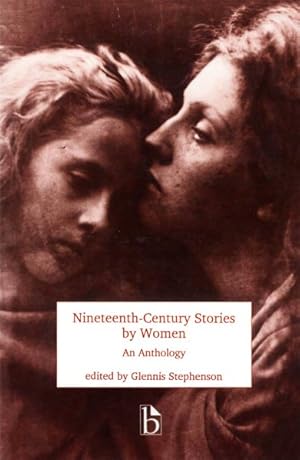 Seller image for Nineteenth Century Stories by Women : An Anthology for sale by GreatBookPrices