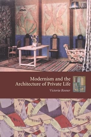 Immagine del venditore per Modernism and the Architecture of Private Life venduto da GreatBookPrices