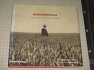Imagen del vendedor de Anonymous: Enigmatic Images from Unknown Photographers a la venta por rareviewbooks