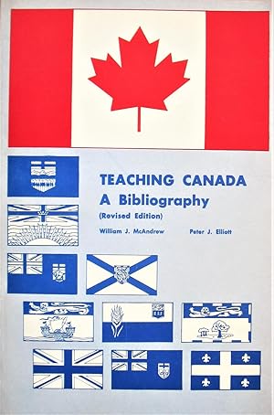 Seller image for Teaching Canada. A Bibliography for sale by Ken Jackson