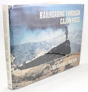 Seller image for Railroading Through Cajon Pass for sale by R. Rivers Books