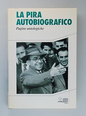 La Pira autobiografico. Pagine antologiche