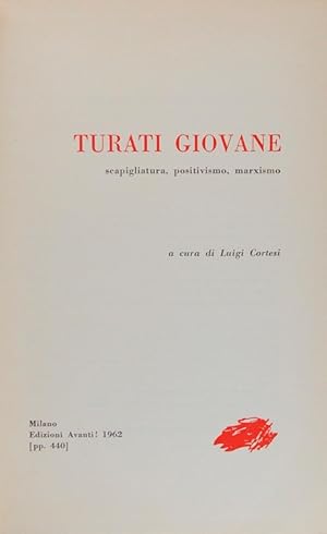 Imagen del vendedor de Turati giovane. Scapigliatura, positivismo, marxismo a la venta por FABRISLIBRIS