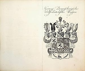 BRAUNSCHWEIG-WOLFENBÜTTEL- Hertzogl. Braunschweigisches Wolffenbüttelisches Wappen. (aus: Weigel:...