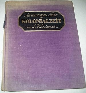 Seller image for Amerikanische Mobel der Kolonialzeit for sale by Easy Chair Books