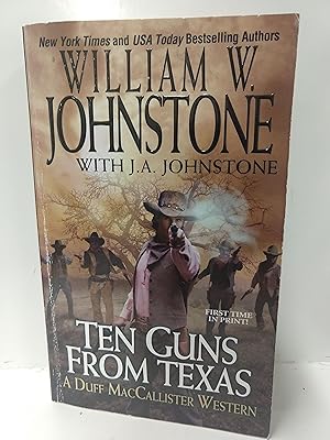 Ten Guns From Texas (a Duff Maccallister Western)