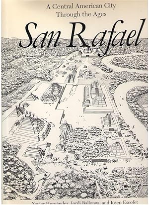 Seller image for San Rafael A Central American City Through the Ages for sale by Dan Glaeser Books