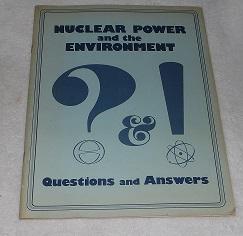Imagen del vendedor de Nuclear Power and the Environment: Question and Answers a la venta por Pheonix Books and Collectibles