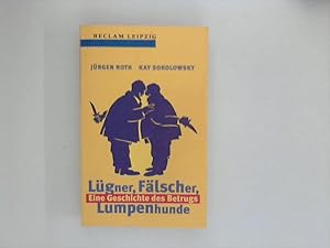 Seller image for Lgner, Flscher, Lumpenhunde for sale by ANTIQUARIAT FRDEBUCH Inh.Michael Simon