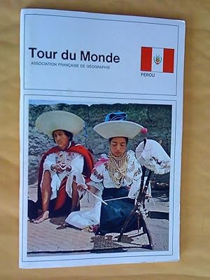 Pérou. Progrmme Tour du monde