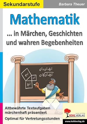 Bild des Verkufers fr Mathematik . in Mrchen, Geschichten und wahren Begebenheiten : Altbewhrte Textaufgaben mrchenhaft prsentiert zum Verkauf von AHA-BUCH GmbH