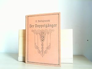 Der Doppelgänger. Übersetzt von Frida Ichak. (= Die Bücher des Deutschen Hauses, herausgegeben vo...
