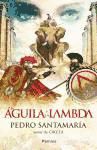 Bild des Verkufers fr El guila y la lambda zum Verkauf von AG Library