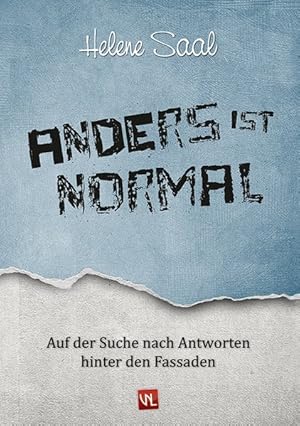 Anders ist normal: Auf der Suche nach Antworten hinter den Fassaden